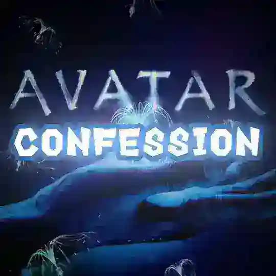 AVATAR Confession
