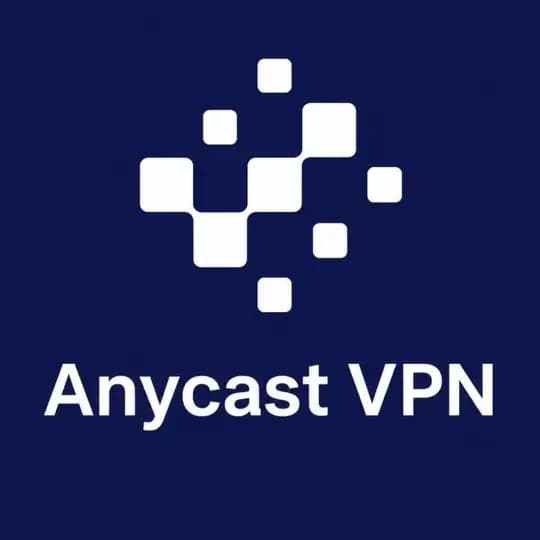 Anycast VPN 🥇官网频道