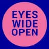 EYES WIDE OPEN