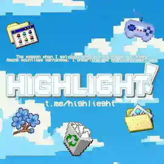 HIGHLIGHT: OPEN.