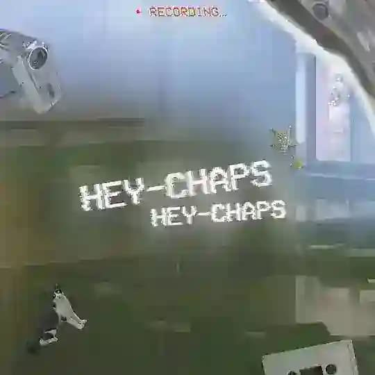 HeyㅡChaps!