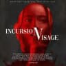 INCURSION VISAGE.