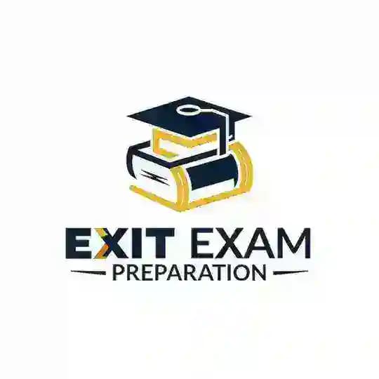 Exit Exam Preparation(የመውጫ ፈተና ዝግጅት)