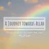 A Journey Towards Allah (ففروا الى الله)