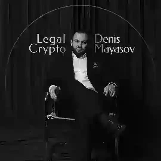 Denis Mayasov | Legal Crypto