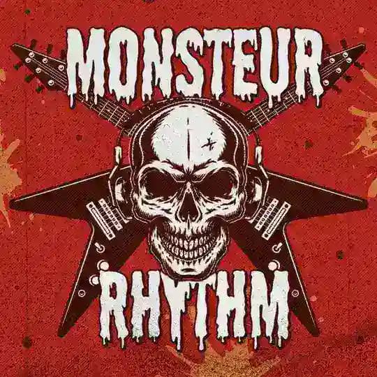 Monsteur Rhythm.