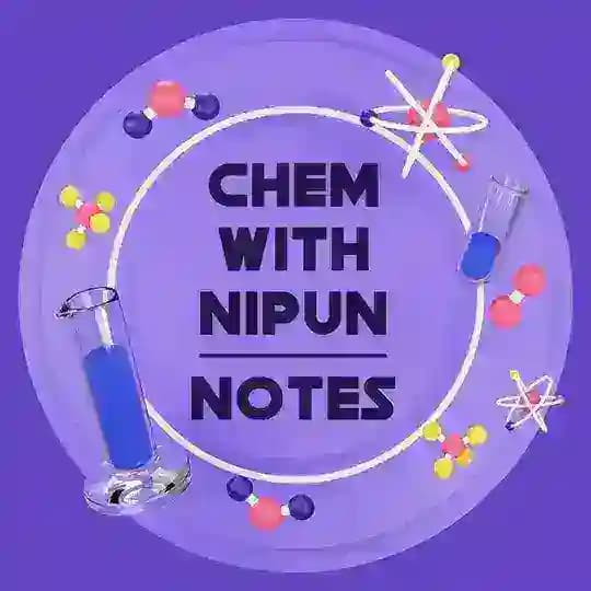 Chem with Nipun - Notes