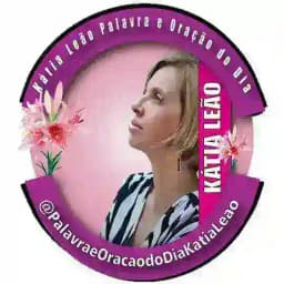 Katia Leão Palavra e Oração do dia Profile