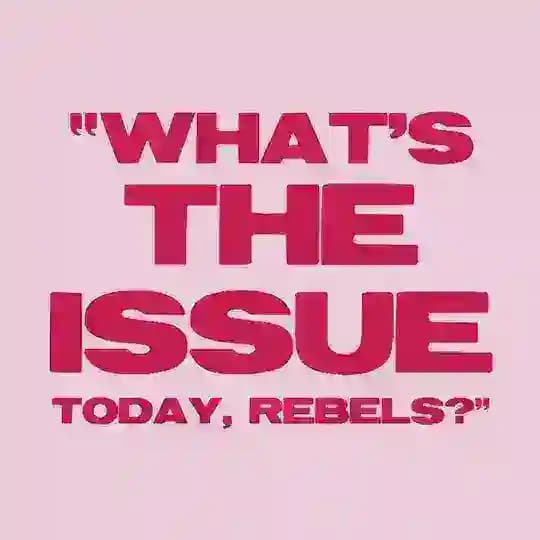 Rebel Issue: The Future of Fame.