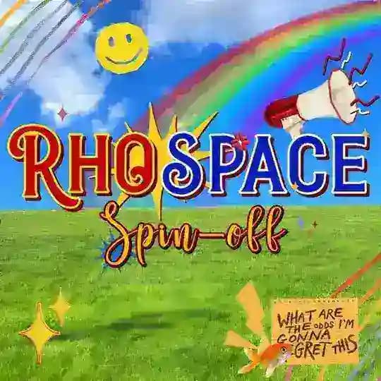 RHO—SPACE SPIN OFF.