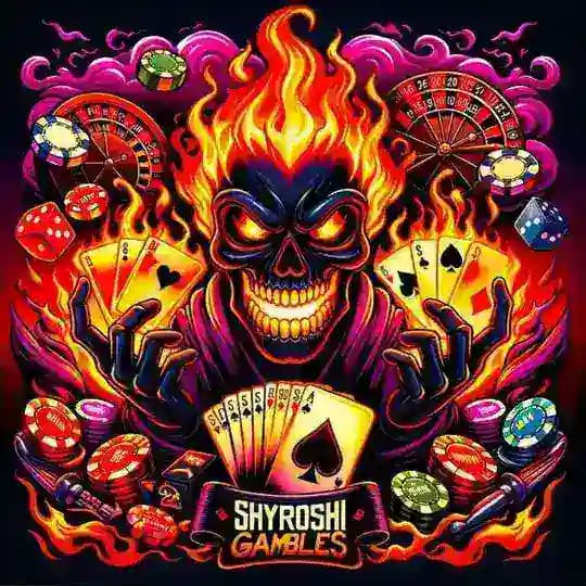 Shyroshi Gambles