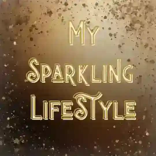 ✨ MY SPARKLING LIFESTYLE ✨