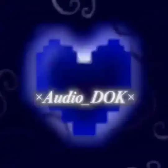 °•❞💙|𝔸𝕦𝕕𝕚𝕠_𝔻𝕆𝕂|💙❞•°