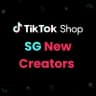 TikTok Shop SG New Creators