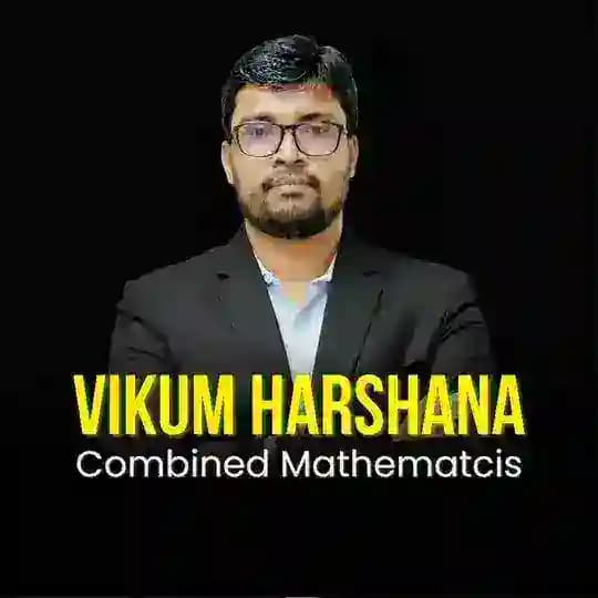 VIKUM HARSHANA | COMBINED MATHEMATICS