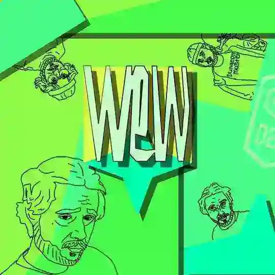 WEW
