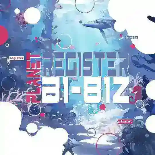 REGISTER B1-81Z PLANET🦑