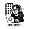 BIM HUMOR