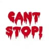 CANT STOP!
