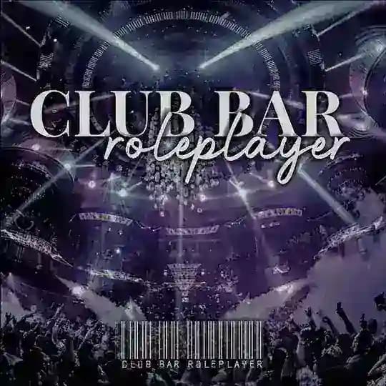 [ Memories ] CLUB BAR ROLEPLAYER
