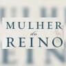Devocional- Mulheres do Reino