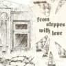 from steppes with love