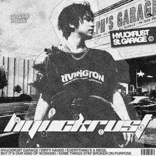 HYUCKRUST: Rebellion Garage