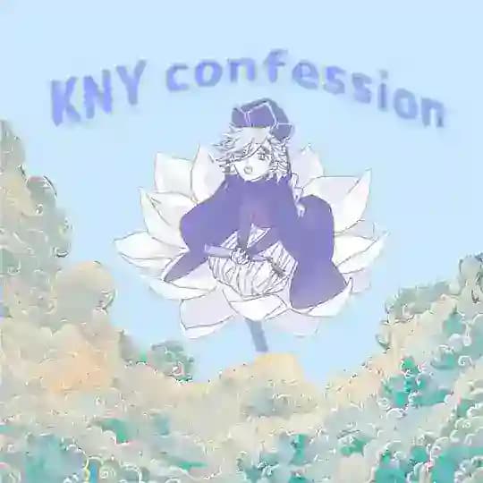 ~𝙺𝙽𝚈 𝚌𝚘𝚗𝚏𝚎𝚜𝚜𝚒𝚘𝚗~