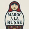 Maroc à la Russe - Марокко по-русски