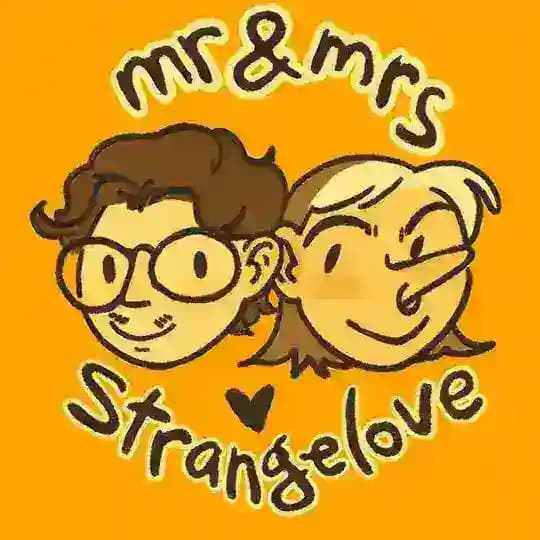 Mr. & Mrs. Strangelove