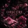 Obscure Love 🖤🥀