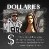 THE DOLLARIES 💸