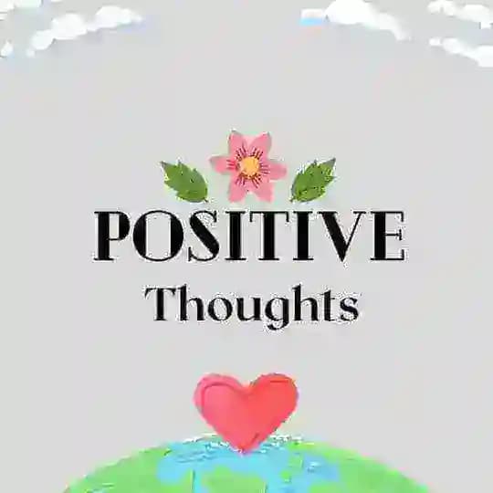 Positive Thoughts