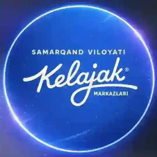 SAMARQAND "KELAJAK" MARKAZI | RASMIY
