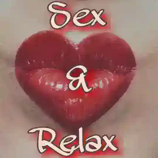 ๐ SEX & RELAX ๐