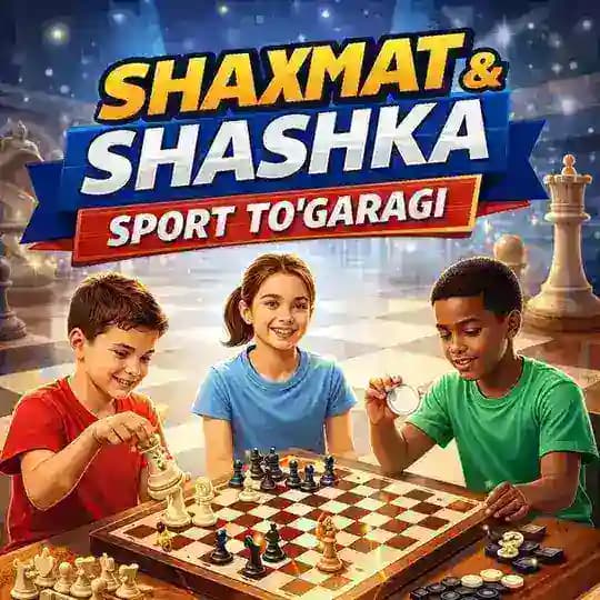 SHAXMAT & SHASHKA sport to'garagi
