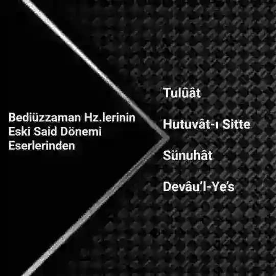 Tulûât - Hutuvât-ı Sitte - Sünuhât - Devâu’l-Ye’s (Yusuf Selami Hoca)