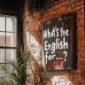 What's the English for ...?🇬🇧