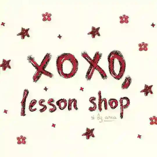 xoxo, lesson shop