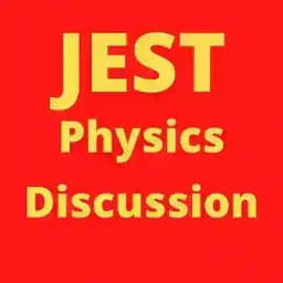 JEST Physics Discussion , JEST & TIFR Physics Profile