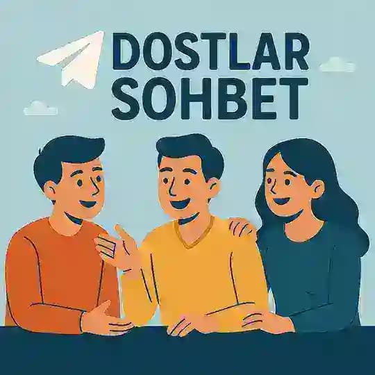 Dostlar Sohbet Profile