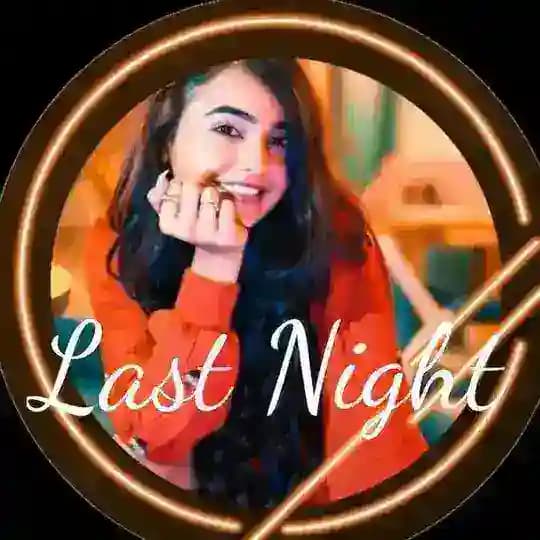 👻𝙇𝙖𝙎𝙏 𝙣𝙞𝙂𝙝𝙏 ☠ Profile