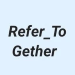 Refer_To_Gether🔗👍 Profile