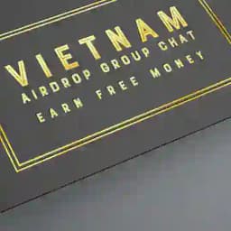VIETNAM AIRDROP GROUP CHAT Profile