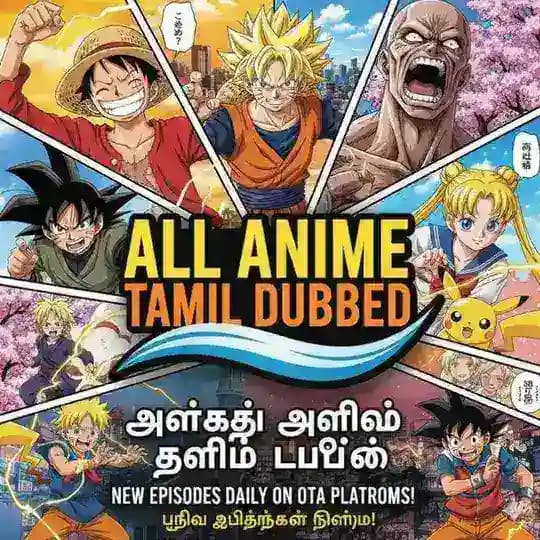 All Anime tamil dubbed. Profile