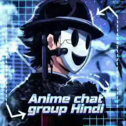 Anime group chat [hindi] Profile