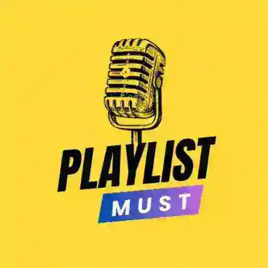🎙Must Playlist Profile