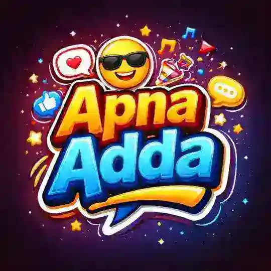 Apna Adda 😎 Profile