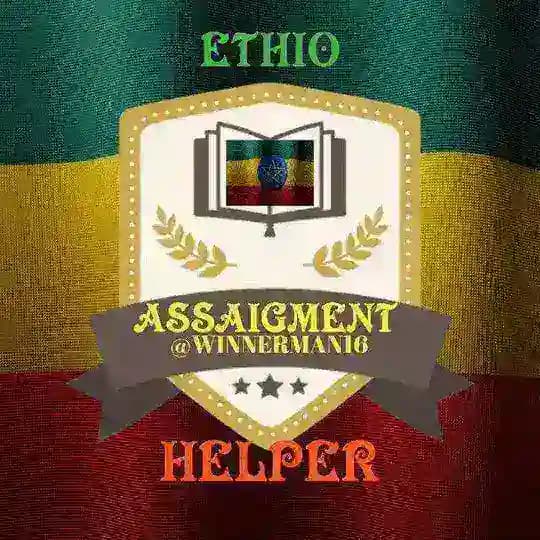 Ethio Assaignment Helper 🇪🇹 Profile