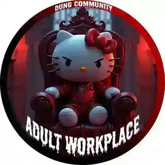 ADULT WORKPLACE 😈 DUNG COMMUNITY Profile